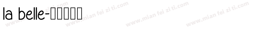 la belle字体转换